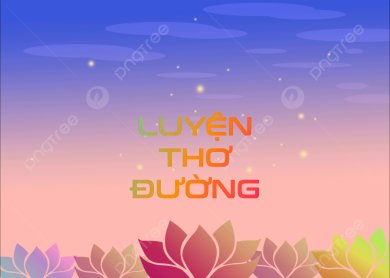 Luyên Thơ Đường