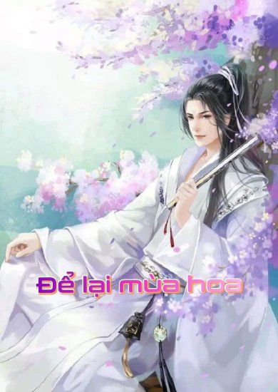 Để Lại Mùa Hoa